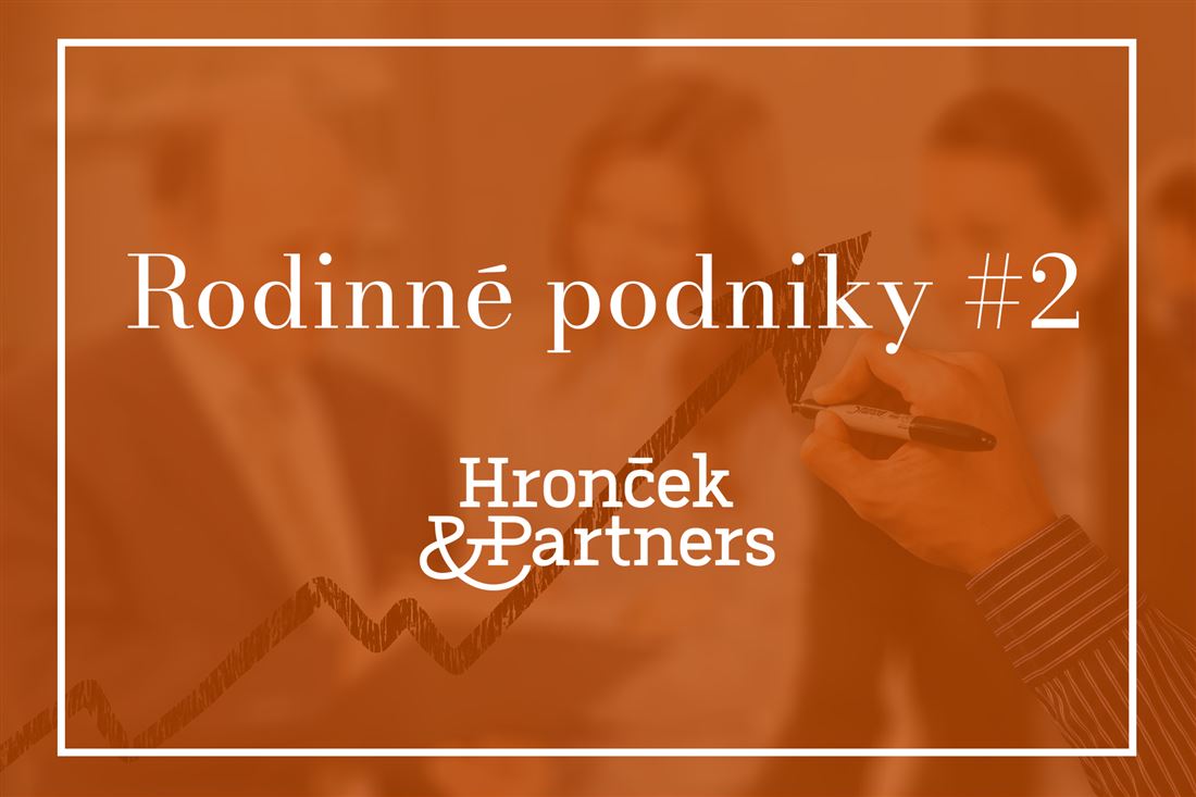 Hodnotenie navrhovanej úpravy rodinných podnikov – jej prínosy aj nedostatky